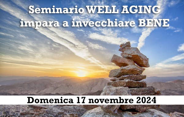 Strategie Well Aging per imparare a invecchiare bene